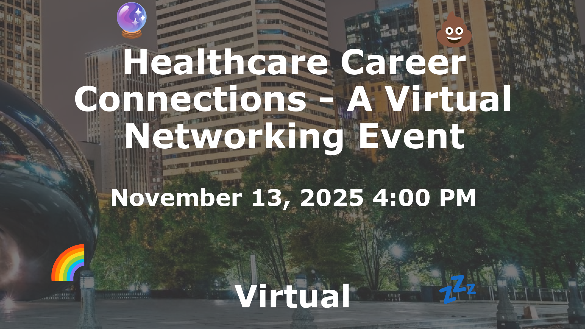 Healthcare Career Connections - A Virtual Networking Event event image